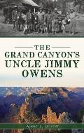 Grand Canyon's Uncle Jimmy Owens