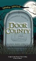 Ghostly Tales of Door County