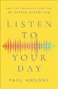 Listen to Your Day