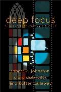 Deep Focus Film & Theology In Dialogue