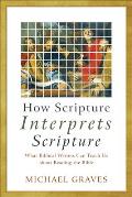 How Scripture Interprets Scripture