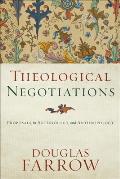 Theological Negotiations: Proposals in Soteriology and Anthropology