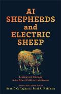 AI Shepherds and Electric Sheep: Leading and Teaching in the Age of Artificial Intelligence