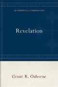 Revelation: An Exegetical Commentary