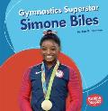 Gymnastics Superstar Simone Biles