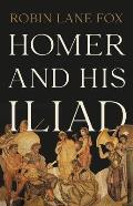 Homer & His Iliad