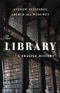 Library A Fragile History