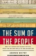 Sum of the People How the Census Has Shaped Nations from the Ancient World to the Modern Age