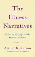 Illness Narratives Suffering Healing & The Human Condition