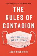 Rules of Contagion Why Things Spread & Why They Stop