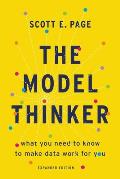 The Model Thinker: What You Need to Know to Make Data Work for You