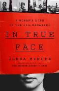 In True Face A Womans Life in the CIA Unmasked