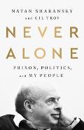 Never Alone: Prison, Politics, and My People