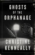 Ghosts of the Orphanage A Story of Mysterious Deaths a Conspiracy of Silence & a Search for Justice