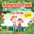 Nature is Fun! All About Nature for Kids - The Four Elements