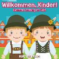 Willkommen, Kinder! German Learning for Kids
