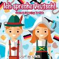 Ich spreche Deutsch! German Learning for Kids