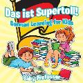 Das ist Supertoll! German Learning for Kids