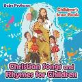 Christian Songs and Rhymes for Children Children's Jesus Book