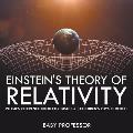 Einstein's Theory of Relativity - Physics Reference Book for Grade 5 Children's Physics Books