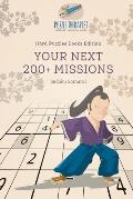 Your Next 200+ Missions Sudoku Samurai Hard Puzzles Books Edition