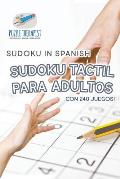 Sudoku Tactil para Adultos Sudoku in Spanish con 240 Juegos!