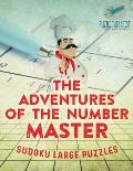 The Adventures of the Number Master Sudoku Large Puzzles