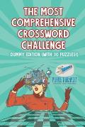The Most Comprehensive Crossword Challenge Dummy Edition (with 70 puzzles!)