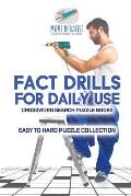 Fact Drills for Daily Use Crossword Search Puzzle Books Easy to Hard Puzzle Collection