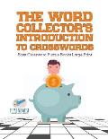 The Word Collector's Introduction to Crosswords Easy Crossword Puzzle Books Large Print