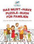 Das Must-Have Puzzle-Buch f?r Familien ?ber 300 Sudoku Medium bis Schwere Puzzles