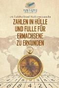 Zahlen in H?lle und F?lle f?r Erwachsene zu Erkunden 240 Sudoku-R?tsel Hardcoverausgabe