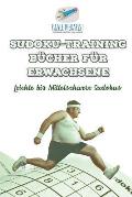 Sudoku-Training B?cher f?r Erwachsene Leichte bis Mittelschwere Sudokus