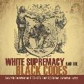 White Supremacy and the Black Codes Racism in Reconstruction 1865-1877 Grade 5 Children's American History