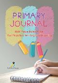 Primary Journal Half Page Ruled Pages for Practice Writing and Drawing
