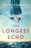 The Longest Echo