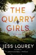 Quarry Girls A Thriller