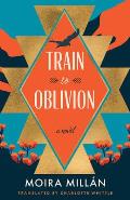 Train to Oblivion