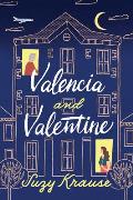 Valencia & Valentine