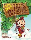 It's Not Jack and the Beanstalk