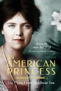 American Princess The Many Lives of Allene Tew