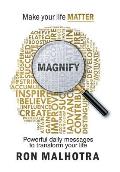 Magnify: Make Your Life Matter