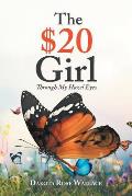 The $20 Girl: Through My Hazel Eyes
