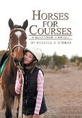 Horses for Courses: A Beginner'S Guide