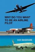 Why Do You Want to Be an Airline Pilot