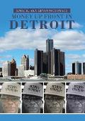 Money Up Front in Detroit