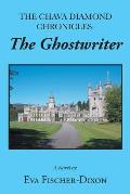 The Chava Diamond Chronicles: The Ghostwriter