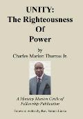 Unity: the Righteousness of Power