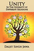 Unity in the Diversity of Different Religions: A Compilation of Inspiring Quotes and Stories from Many Faiths
