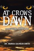 At Crows Dawn: Spiritual Darkness